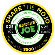 Share The MoJo, refer a friend program. You get $25 credit towards service and your friend gets $25 towards service. Earn up to $500 a year. Sharethemojo.com